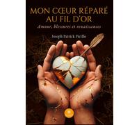 Mon coeur réparé au fil d'or