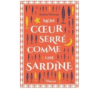 Mon Coeur Serré Comme Une Sardine