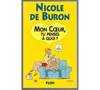 Mon coeur tu penses à quoi