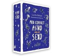 Mon coffret astro sexo Lucile Bellan (Auteur), Chien Fou (Illustration)