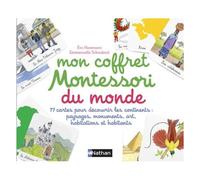 Mon Coffret Montessori Du Monde - 77 Cartes Pour Découvrir Les Continents : Paysages, Monuments, Art, Habitations Et Habitants