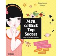 Mon coffret Top Secret Interdit aux curieux! - Céline Potard - La Martiniere Jeunesse - Boîte ou accessoire - Document jeunesse dès 9 ans