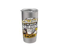 Mon Collègue A Une Question Encore Humour Travail Bureau Gobelet isotherme en acier inoxydable double paroi