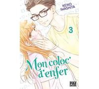 Keiko Iwashita – Mon coloc' d'enfer T03 – Pika Edition