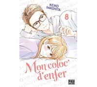 Mon coloc' d'enfer T08