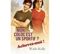 Mon coloc est un sportif ? Achevez-moi !