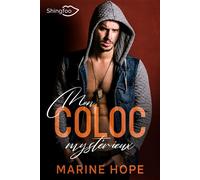 Mon Coloc mystérieux - Marine Hope - Shingfoo - broché - Roman
