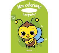 Mon coloriage à emporter - Abeille - Album à colorier avec poignée - Dès 2 ans