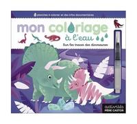Mon Coloriage À L'eau - Sur Les Traces Des Dinosaures - Avec 1 Pinceau À Eau