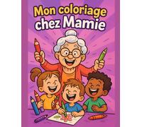 Mon coloriage chez Mamie