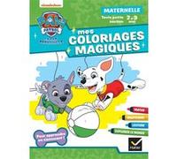Rachel Valentin – Mon coloriage magique Pat'Patrouille TPS - 2 ans – Pour apprendre en s'amusant – Broché