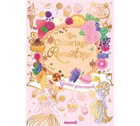 Mon coloriage romantique - Goûter gourmand - Audrey Bussi - Hemma - broché - Document jeunesse