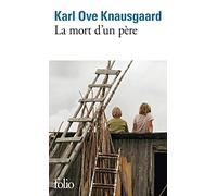 Karl Ove Knausgaard – Mon Combat – Tome 1 : La mort d'un père – Poche