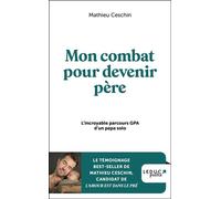 Mon combat pour devenir père - Mathieu Ceschin - Éditions Leduc - ebook (ePub) - Témoignage