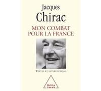 Mon Combat Pour La France - Textes Et Interventions 1995-2007