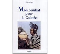 Mon combat pour la Guinée