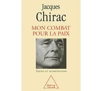 Mon Combat Pour La Paix - Textes Et Interventions 1995-2007