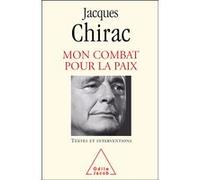 Mon Combat Pour La Paix - Textes Et Interventions 1995-2007