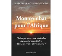 Mon combat pour l'Afrique