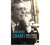 Mon combat pour les lumieres - Mohamed Charfi - Elyzad - broché - Essai