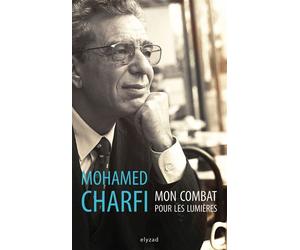 Mon combat pour les lumieres - Mohamed Charfi - Elyzad - broché - Essai