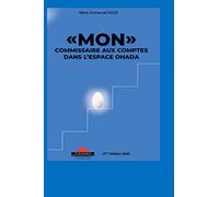 "MON COMMISSAIRE" AUX COMPTES DANS L"ESPACE OHADA