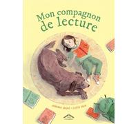 Mon compagnon de lecture Album - dès 6 ans - Johanne Gagné - Circonflexe - cartonné - Album jeunesse