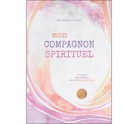 Mon Compagnon Spirituel - 52 Cartes Pour Activer Votre Soleil Intérieur