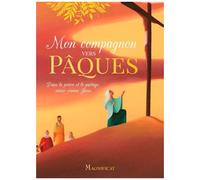 Mon Compagnon Vers Pâques - Dans La Prière Et Le Partage, Aimer Comme Jésus