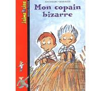 Mon copain bizarre