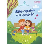 Mon copain de la rentrée - Céline Person - Lito - broché - Album jeunesse