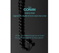 mon CORAN mot à mot: Apprendre , étudié et lire le coran mot a mot