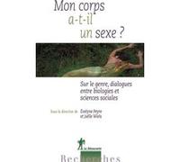 Mon corps a-t-il un sexe ? Evelyne Peyre (Auteur), Joëlle Wiels (Auteur)