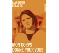 Mon corps donné pour vous