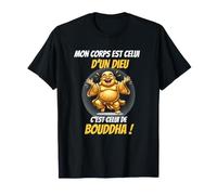 Mon Corps est celui d'un Dieu Bouddha Humour Ventre T-Shirt