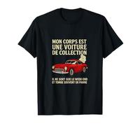 Mon corps est une voiture de collection humour vintage T-Shirt