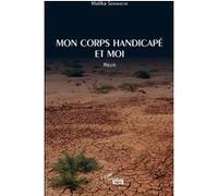 Mon Corps Handicapé Et Moi
