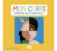 Mon corps, l'imagier qui chatouille - Alice Pfältzer - Bonbon Citron Eds - cartonné - Document jeunesse