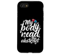 Mon Corps lit Un Dicton Abstrait de Recherche sur Les Placebos Coque pour iPhone SE (2020) / 7/8
