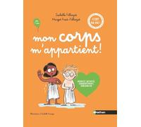 Mon corps m'appartient - Respect, intimité, consentement, parlons-en - Dès 7 ans