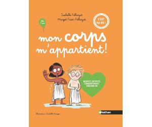 Mon corps m'appartient - Respect, intimité, consentement, parlons-en - Dès 7 ans