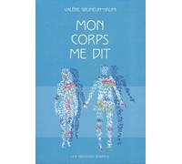 Mon Corps me dit - Valérie Grumelin-Halimi - Tredaniel La Maisnie - broché - Essai