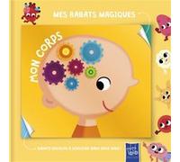 Collectif – Mon corps : mes rabats magiques – cartonné