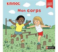 Mon corps - Michèle Longour - Nathan - cartonné - Document jeunesse dès 3 ans