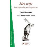 Mon corps Pascal Foucault (Auteur)