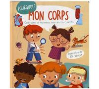 Mon corps – Questions et réponses pour les tout-petits