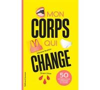 Mon corps qui change Marawa Ibrahim (Auteur)