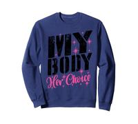 « Mon Corps, Son Choix » : Phrase drôle, Copine, Copain Sweatshirt