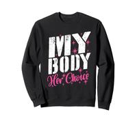 « Mon Corps, Son Choix » : Phrase drôle, Copine, Copain Sweatshirt