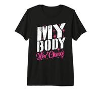 « Mon Corps, Son Choix » : Phrase drôle, Copine, Copain T-Shirt Haut de Gamme